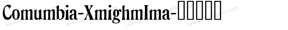 Columbia-XlightIta字体转换