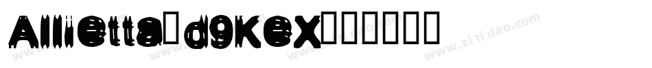 Allietta-d9KeX字体转换