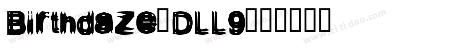 Birthdaze-DLL9字体转换