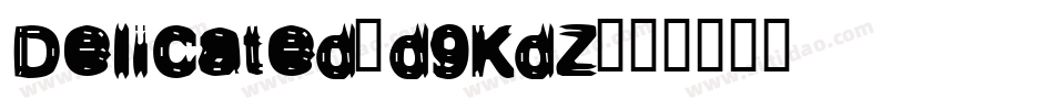 Delicated-d9KdZ字体转换
