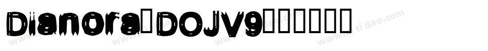 Dianora-DOJV9字体转换