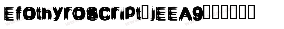 Efothyroscript-jEEA9字体转换