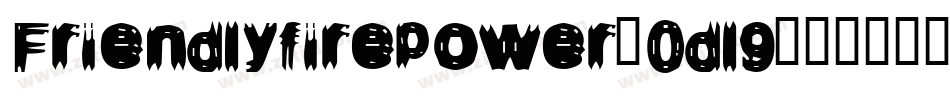 Friendlyfirepower-0dl9字体转换