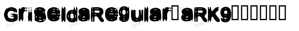 GriseldaRegular-aRK9字体转换