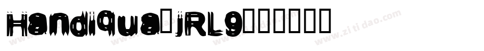 Handiqua-jRL9字体转换