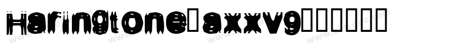 Haringtone-axxv9字体转换