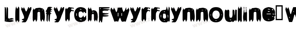 LlynfyrchFwyrrdynnOuline-WWP9字体转换