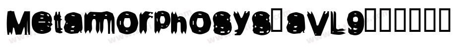 Metamorphosys-aVL9字体转换