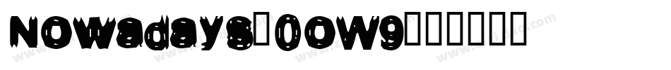 Nowadays-0oW9字体转换