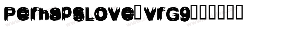 PerhapsLove-vrG9字体转换