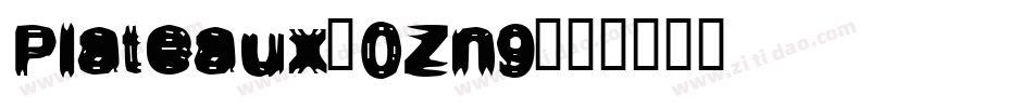 Plateaux-0zn9字体转换
