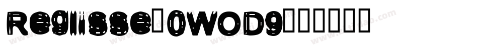 Reglisse-0WOD9字体转换