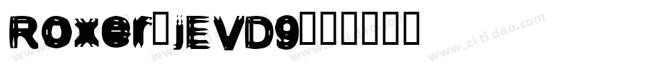 Roxer-jEVD9字体转换
