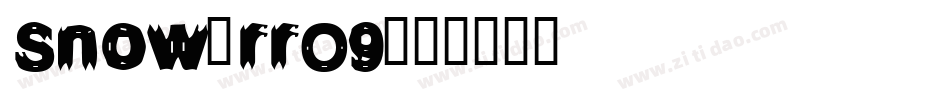Snow-rrO9字体转换