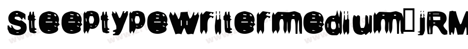 Steeptypewritermedium-jRM9字体转换