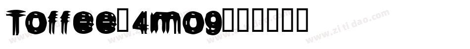 Toffee-4mo9字体转换