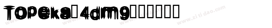 Topeka-4dm9字体转换