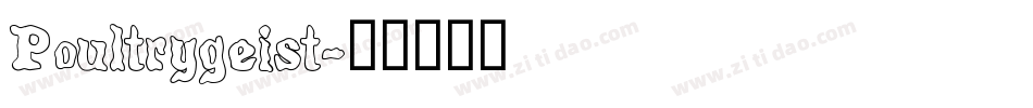 Poultrygeist字体转换