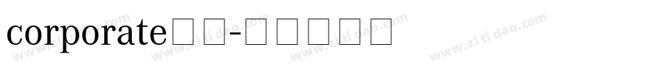 corporate字体字体转换