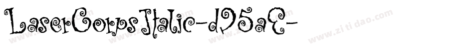 LaserCorpsItalic-d95aE字体转换