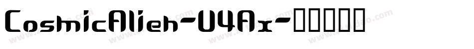 CosmicAlien-V4Ax字体转换
