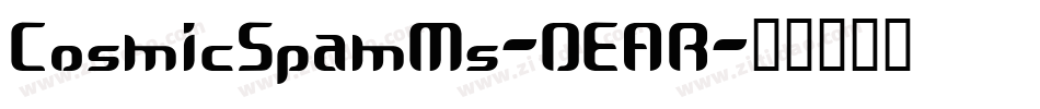CosmicSpamMs-DEAR字体转换