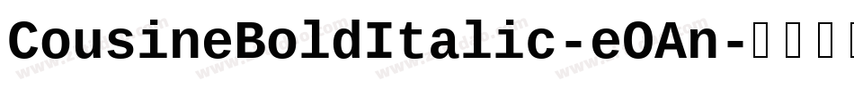 CousineBoldItalic-eOAn字体转换