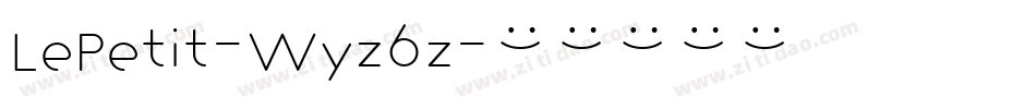 LePetit-Wyz6z字体转换