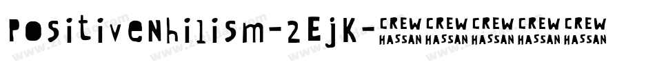 PositiveNhilism-2EjK字体转换