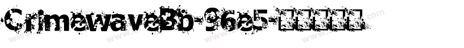 CrimewaveBb-96e5字体转换