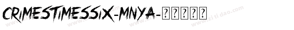 CrimesTimesSix-mnYa字体转换
