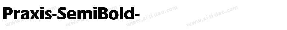 Praxis-SemiBold字体转换 Praxis-SemiBold字体转换