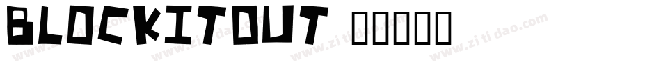 BlockItOut字体转换