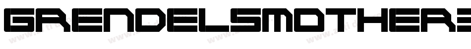 GrendelsMother3DItalic-a45R字体转换
