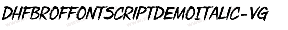 DhfBroffontScriptDemoItalic-Vg3Z字体转换