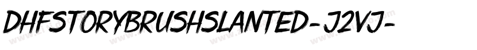 DhfStoryBrushSlanted-J2vj字体转换