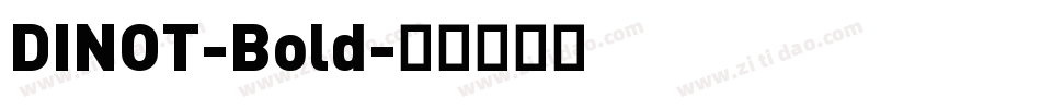 DINOT-Bold字体转换