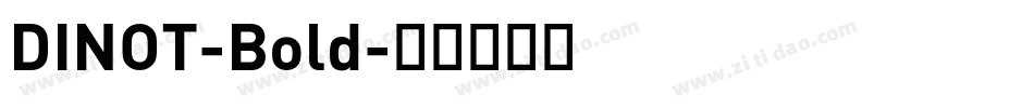 DINOT-Bold字体转换