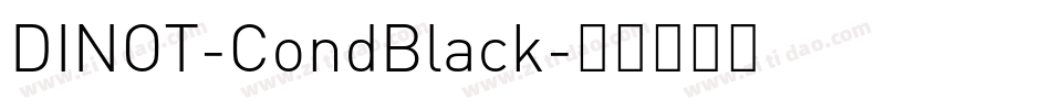 DINOT-CondBlack字体转换
