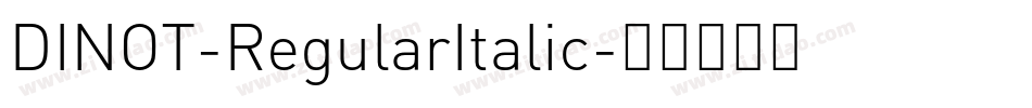 DINOT-RegularItalic字体转换
