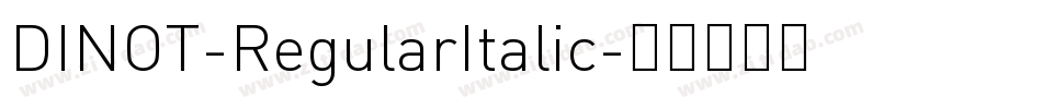 DINOT-RegularItalic字体转换