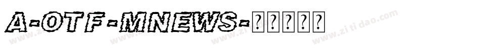 A-OTF-MNews字体转换