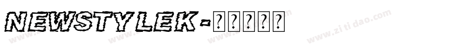 newstylek字体转换