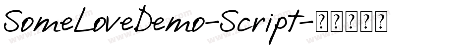 SomeLoveDemo-Script字体转换