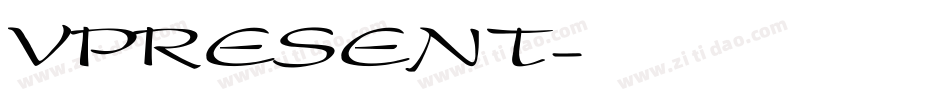 VPRESENT字体转换
