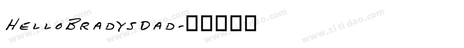 HelloBradysDad字体转换