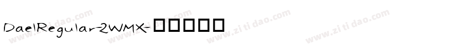 DaelRegular-2WMX字体转换