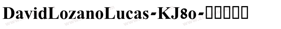 DavidLozanoLucas-KJ8o字体转换
