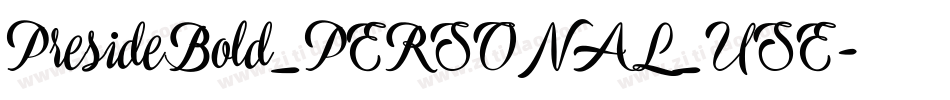 PresideBold_PERSONAL_USE字体转换