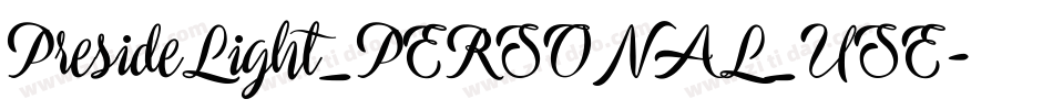 PresideLight_PERSONAL_USE字体转换